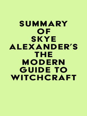 cover image of Summary of Skye Alexander's the Modern Guide to Witchcraft